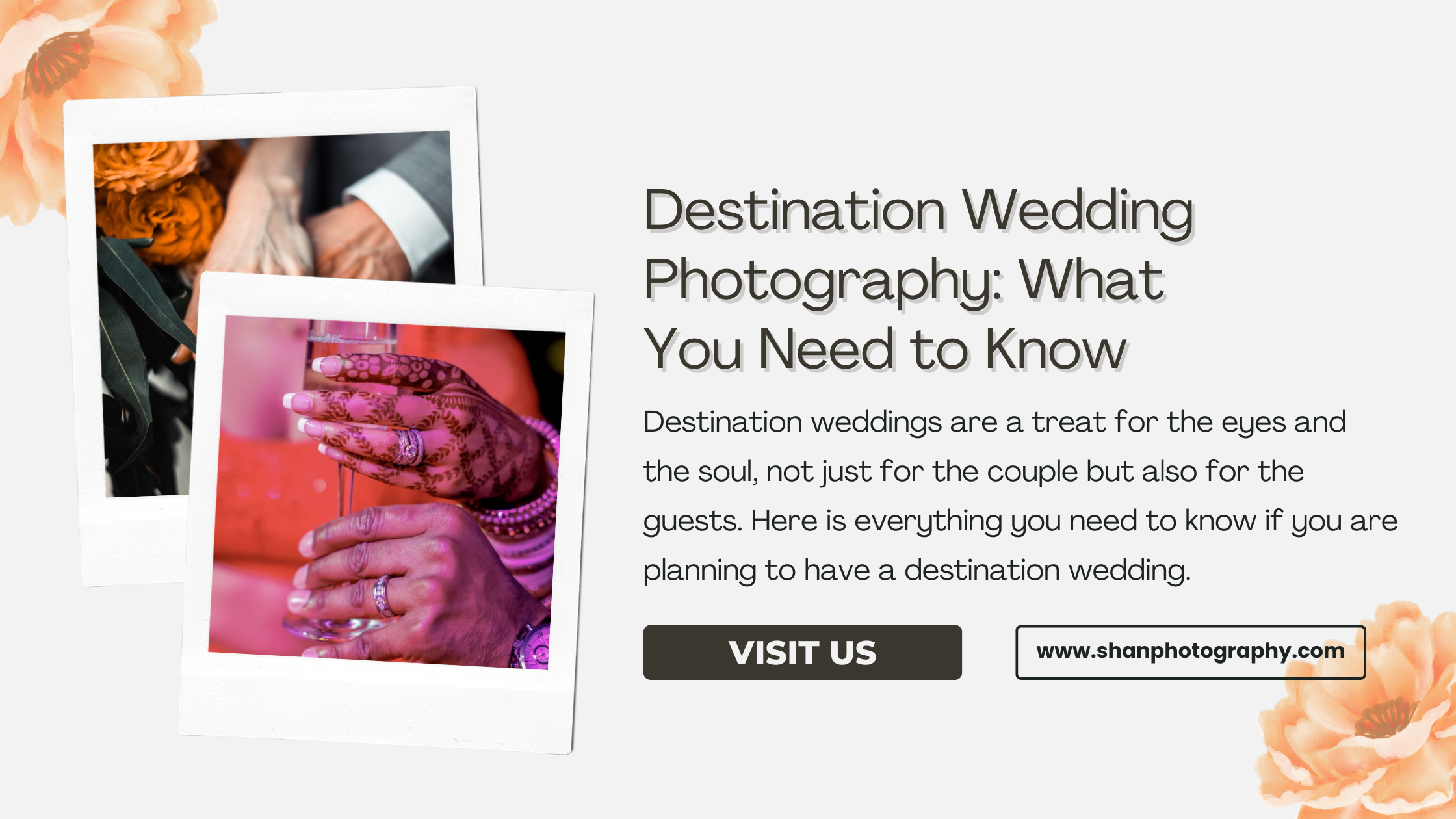 Destination Wedding Photography: What You Need to Know